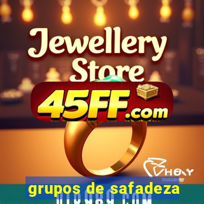 grupos de safadeza